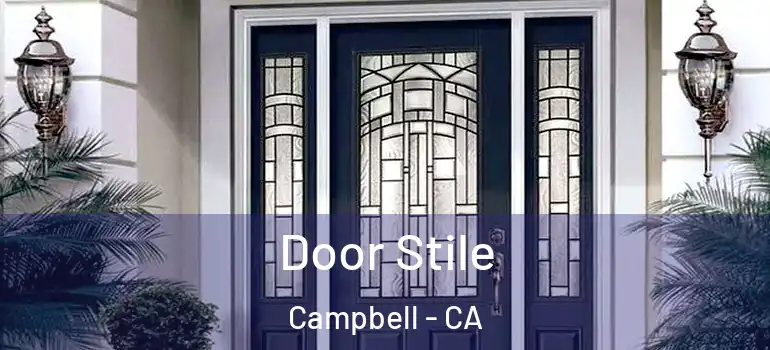  Door Stile Campbell - CA