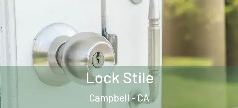  Lock Stile Campbell - CA