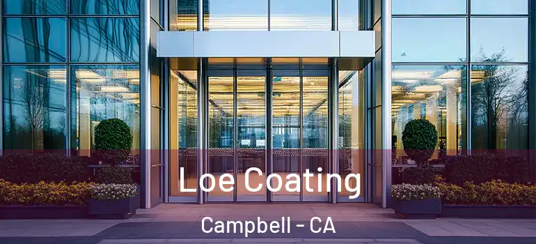  Loe Coating Campbell - CA