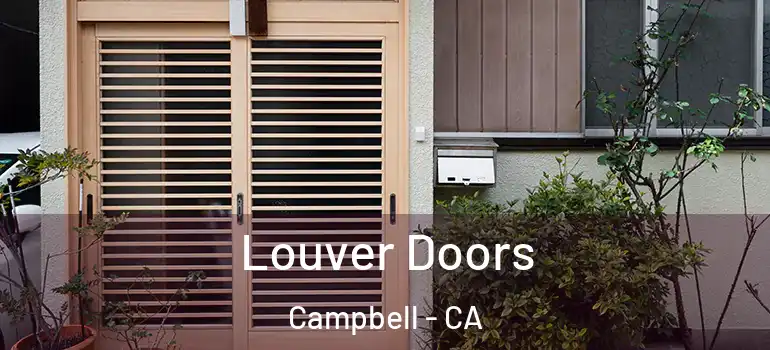  Louver Doors Campbell - CA