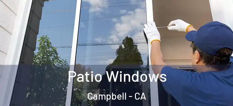  Patio Windows Campbell - CA