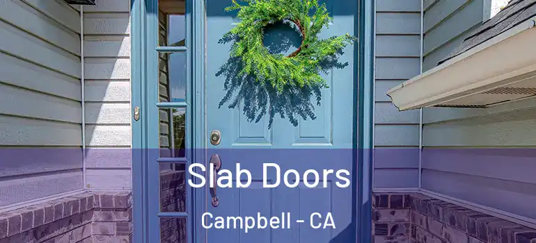  Slab Doors Campbell - CA