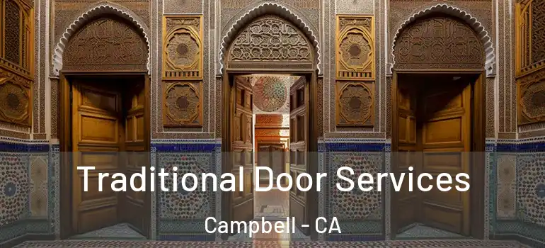  Traditional Door Services Campbell - CA