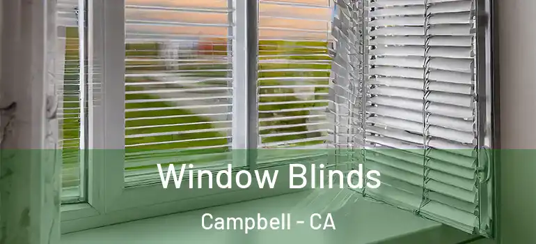  Window Blinds Campbell - CA