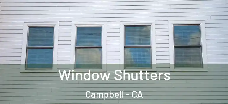  Window Shutters Campbell - CA